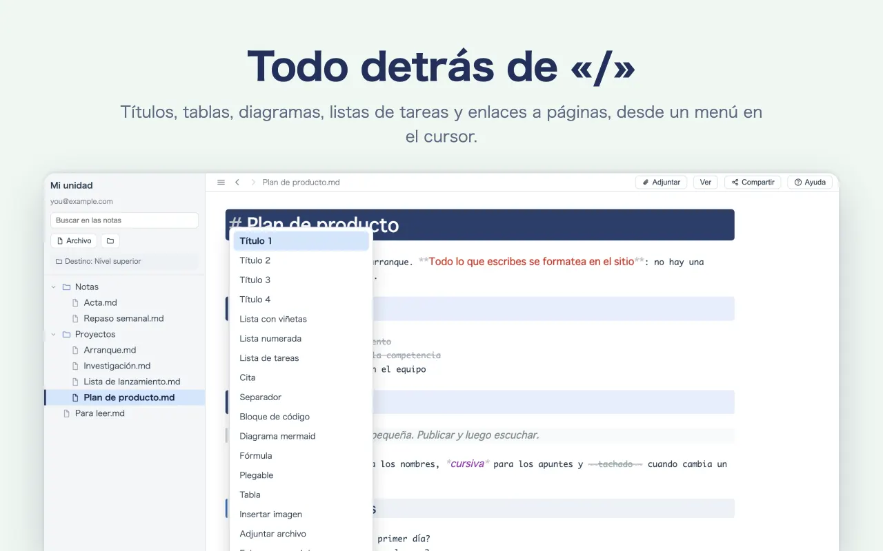 Todo detrás de «/» — Títulos, tablas, diagramas, listas de tareas y enlaces a páginas, desde un menú en el cursor.