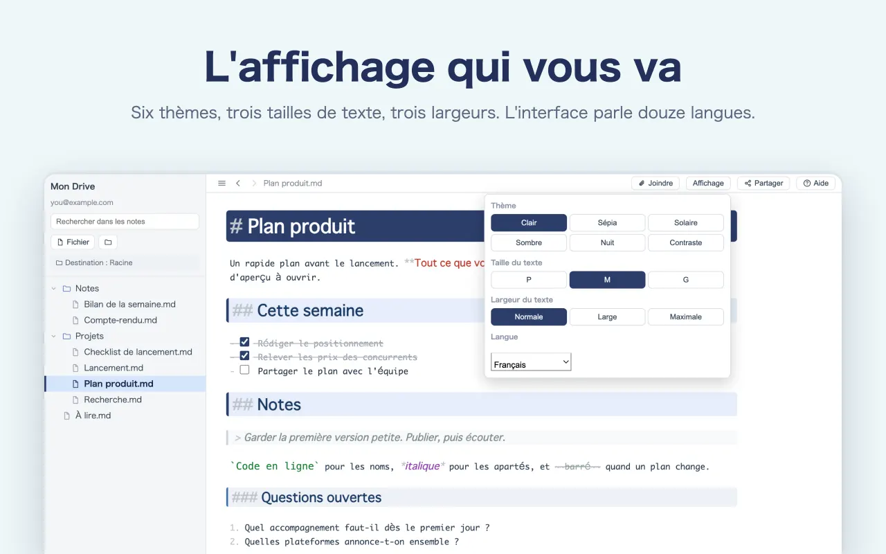 L'affichage qui vous va — Six thèmes, trois tailles de texte, trois largeurs. L'interface parle douze langues.